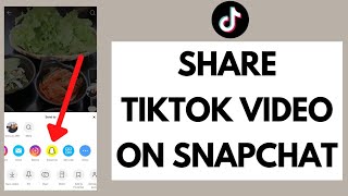 How To Share TikTok Video On Snapchat (2022) | Snapchat Tutorial