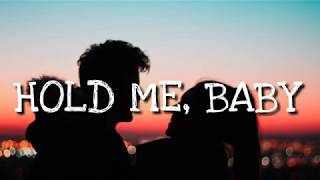 We Three - Hold Me, Baby (Lyrics) 🎵