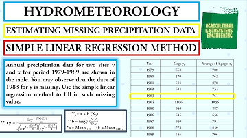 ESTIMATING MISSING PRECIPITATION DATA USING SIMPLE LINEAR REGRESSION DATA | HYRDROMETEOROLOGY