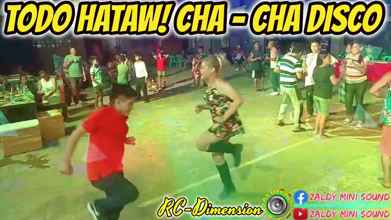 TODO HATAW! CHA - CHA DISCO NONSTOP LIVE BAND 2023 - RC DIMENSION FT. ZALDY MINI SOUND