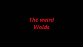 The Weird Wolds