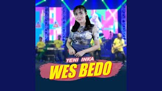 Download Lagu Wes Bedo MP3 Download Lagu Wes Bedo MP3