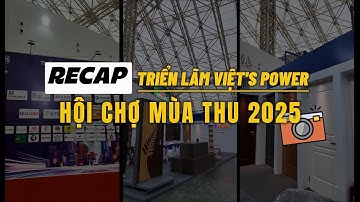🎬 RECAP VIỆT’S POWER – HỘI CHỢ MÙA THU 2025 🎬