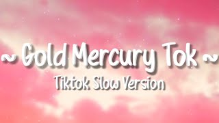 Gold Mercury Tok {Rap Remix} (Lyrics) | Tiktok slowed version Resimi