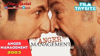 Sabrın Son Noktası; Nicholson - ANGER MANAGEMENT (2003)