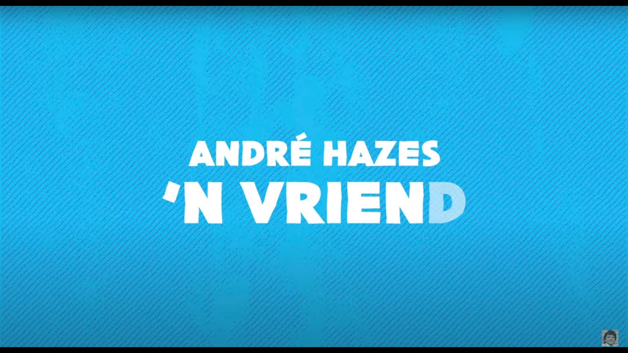 YouTubeでAndré Hazes - 'n Vriend (Lyrics)を視聴 YouTubeでAndré Hazes - 'n Vriend (Lyrics)を視聴