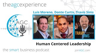 Travis Sims, Donte Curtis & Luis Moreno Human Centered Leadership AGC Minneapolis November 2020