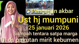Download Lagu ustadzah hj mumpuni_sumpah satpa marga tni hafal🤣(roasting tentara, camat kades)live mirit kebumen MP3