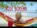 Download Mp3 BUDI DOREMI - LIBURAN YUK (Official Video Clip - Pulau Labengki) Gudang lagu Download Mp3 BUDI DOREMI - LIBURAN YUK (Official Video Clip - Pulau Labengki)
