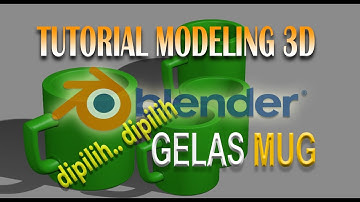 Tutorial Membuat Gelas Di Blender