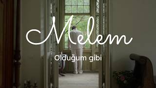 Melem - Olduğum Gibi 