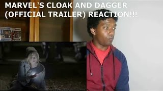 MARVEL'S CLOAK & DAGGER (OFFICIAL TRAILER) - REACTION!!!!!