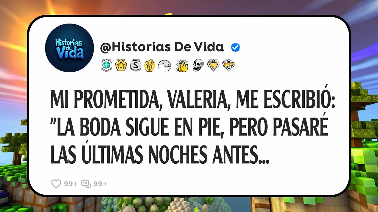 Mi Prometida, Valeria, Me Escribió: 