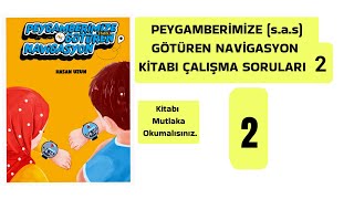 Efendi̇mi̇zi̇n İzi̇nde Si̇yer Yarişmasi - Peygamberi̇mi̇ze Götüren Navi̇gasyon Ki̇tabi Çalişma Sorulari 2