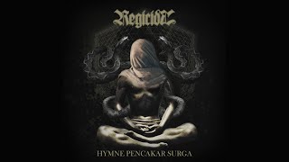 REGICIDE - HYMNE PENCAKAR SURGA [OFFICIAL LYRICS VIDEO]