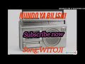 NUNDO YA BILISHI SONG WITOJI OFFICIAL AUDIO MAHAHA RECORD