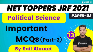 05:00 PM - NET Toppers JRF 2021 | Political Science by Saif Ahmad | Important MCQs (Part-2)