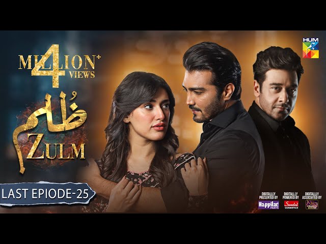Zulm - Last Ep 25 [𝐂𝐂] - 6th May 24 - [ Happilac Paint, Sandal Cosmetics, Nisa Collagen Booster ] class=