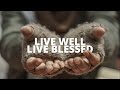 Live well live blessed