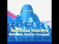 Nashiidaa Haarawa Markazaa Daarul Furqaan Caleeysa