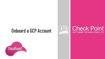 Onboarding a GCP Account to CloudGuard Posture