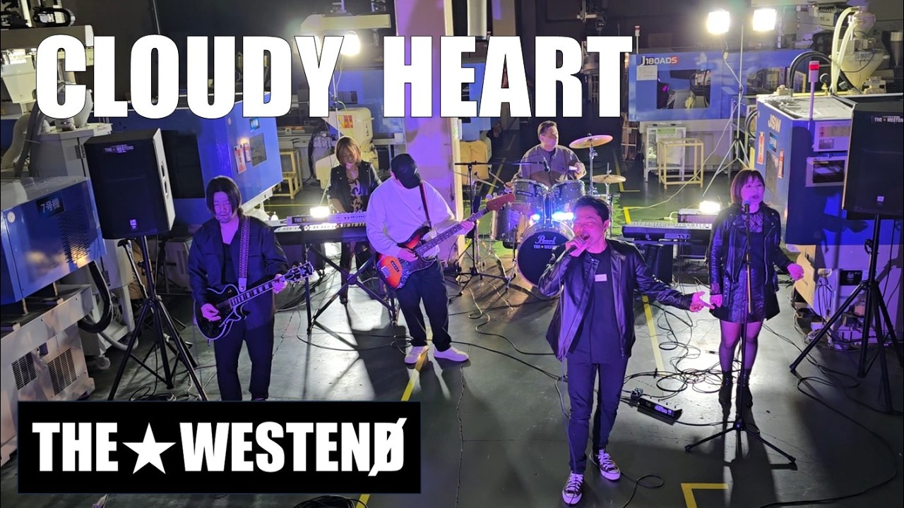 CLOUDY  HEART／BOØWY　coverd  by  THE★WESTEND