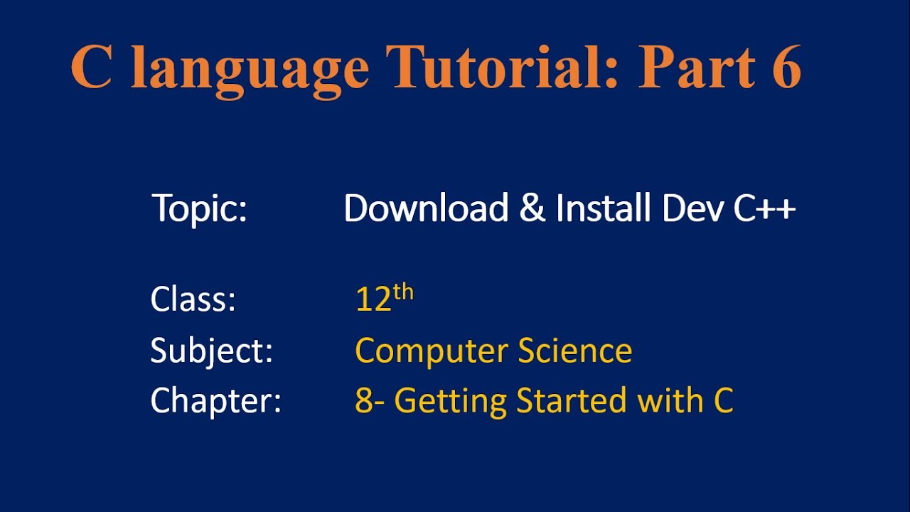 How to download and Install Dev C++!! C Language Tutorial ...