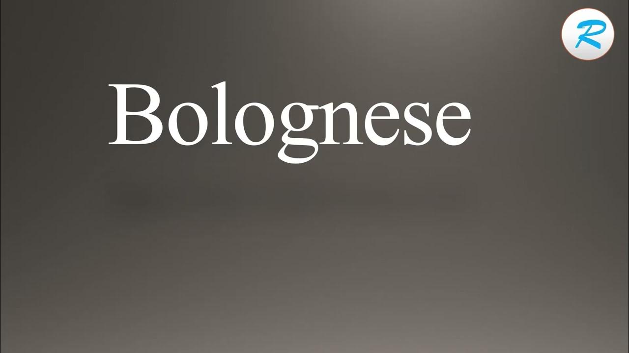 How to pronounce Bolognese YouTube
