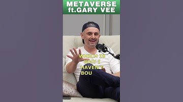 Gary Vee on Metaverse