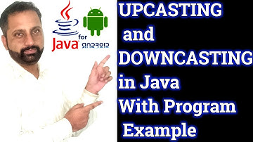 UPCASTING and DOWNCASTING in Java With Program Example in Hindi | Downcasting & Upcasting in java