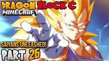 Minecraft: Dragon Block C: Saiyans Unleashed! Open Server! - (Minecraft Mod) - Episode 26
