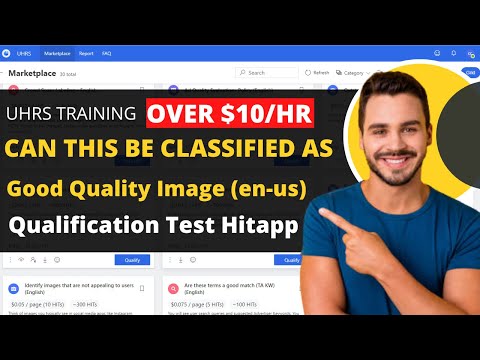 UHRS Training: Can This Image Be Classified As Good Quality Image (en): Qualification Test Hitapp