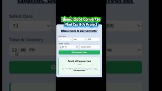 George to Hijri Calender Using API #html #css #javascript #project #shortsviral #short #shortfeed