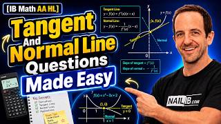 Tangent Line &amp; Normal Line Questions Made Easy | IB Math AA HL
