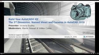The 3rd Dimension: Named Views and Cameras in AutoCAD 2016