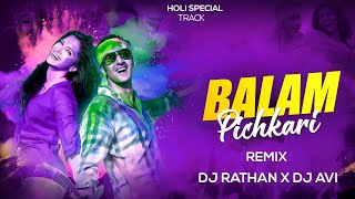 Balam Pichkari Remix Dj Rathan Dj Avi
