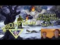 HORNY BLADDERS | Warcraft Adventures pt. 4