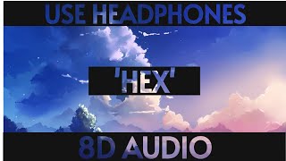 80purppp - Hex (8D AUDIO) 🎧