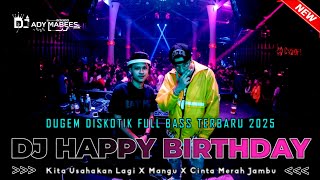 Download Lagu DJ HAPPY BIRTHDAY !! DUGEM DISKOTIK FULL BASS TERBARU 2025 | SPESIAL REQ; JEFRI DAN LISMA MP3 Download Lagu DJ HAPPY BIRTHDAY !! DUGEM DISKOTIK FULL BASS TERBARU 2025 | SPESIAL REQ; JEFRI DAN LISMA MP3