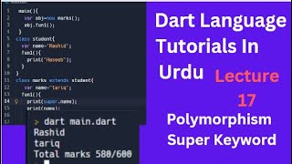 LECTURE  - 17 POLYMORPHISM || SUPER KEYWORD  || FLUTTER MOBILE APPLICATION DEVELOPMENT