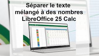 séparer le texte mélangé à des nombres dans LibreOffice 25 Calc