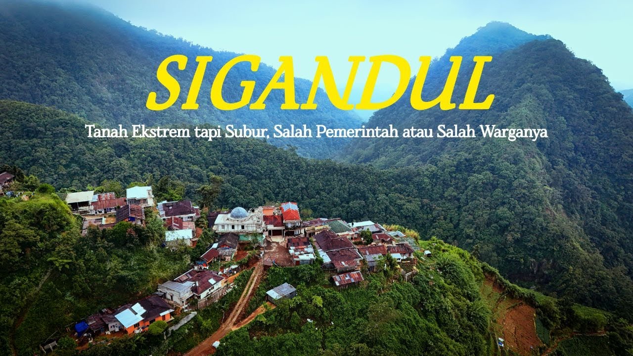 Mengunjungi SIGANDUL, Kampung Ekstrem di Pinggir Jurang  Yang Sempat Hilang.