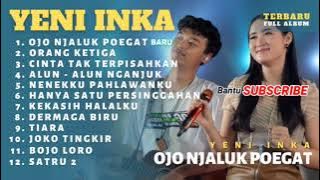 OJO NJALUK PEGAT - YENI INKA ft KEVIN FULL ALBUM TERBARU