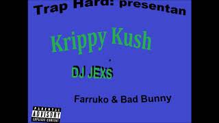 Farruko, Bad Bunny - Krippy Kush (audio)