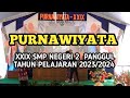 Live streaming purnawiyata ke  xxix smp negeri 2 panggul tahun 20232024