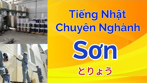 Từ Vựng Tiếng Nhật Chuyên Nghành Sơn - Học Tiếng Nhật