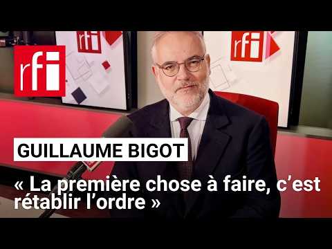 Guillaume Bigot : «La première chose à faire, c’est rétablir l’ordre» • RFI