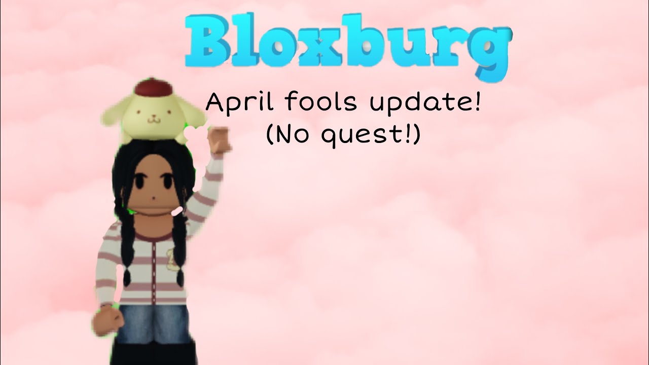 Bloxburg April fools update! YouTube