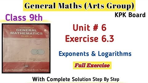 General Maths Class 9th Exer 6.3|9th Maths Unit 6 Kpk Board| Class 9