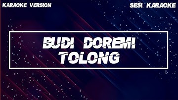 Karaoke : Budi Doremi  - Tolong